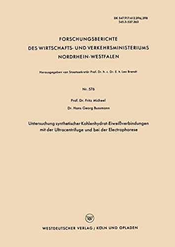 Untersuchung synthetischer Kohlenhydrat-Eiweißverbindungen mit der Ultracentrifuge und bei der Electrophorese