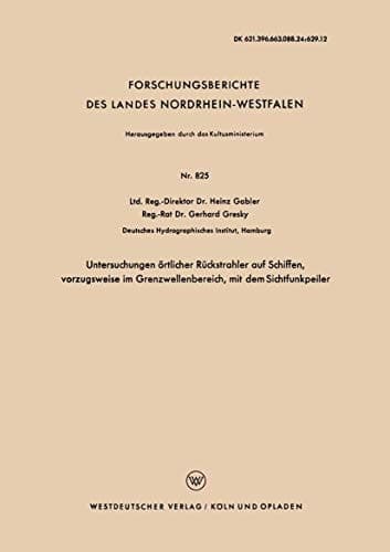 Untersuchungen örtlicher Rückstrahler auf Schiffen, vorzugsweise im Grenzwellenbereich, mit dem Sichtfunkpeiler