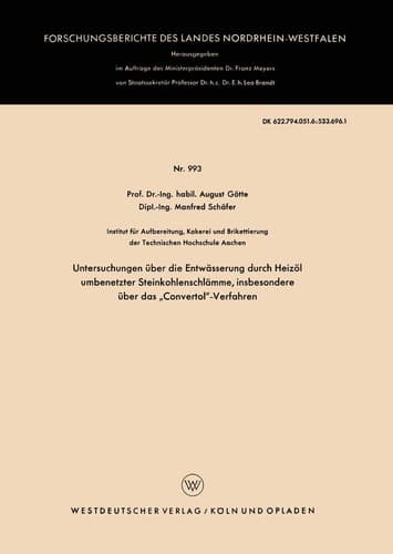 Untersuchungen über die Entwässerung durch Heizöl umbenetzter Steinkohlenschlämme, insbesondere über das „Convertol“-Verfahren