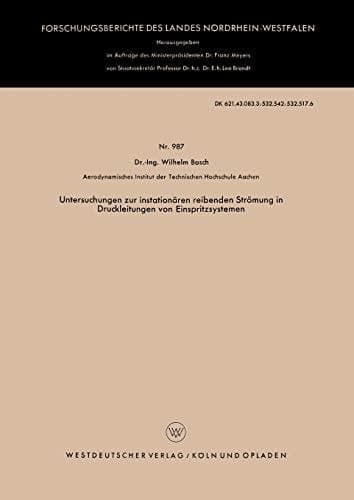 Untersuchungen zur instationären reibenden Strömung in Druckleitungen von Einspritzsystemen