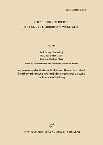 Verbesserung der Wirtschaftlichkeit von Gasturbinen durch Zwischenverbrennung innerhalb der Turbine und Versuche zu ihrer Verwirklichung