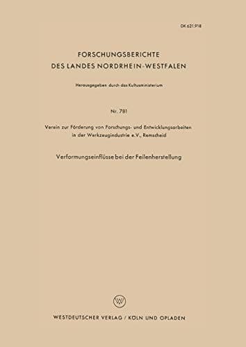 Verformungseinflüsse bei der Feilenherstellung