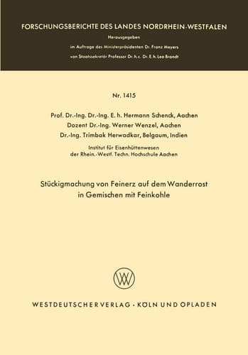 Stückigmachung von Feinerz auf dem Wanderrost in Gemischen mit Feinkohle