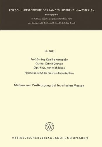 Studien zum Preßvorgang bei feuerfesten Massen (German Edition)