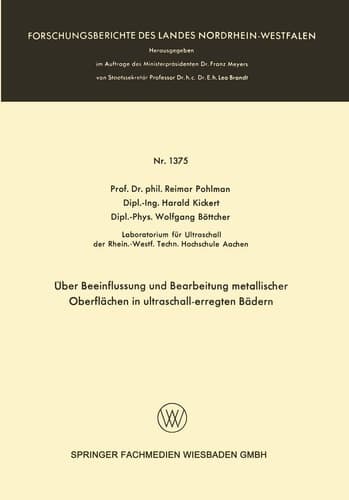 Über Beeinflussung und Bearbeitung metallischer Oberflächen in ultraschall-erregten Bädern