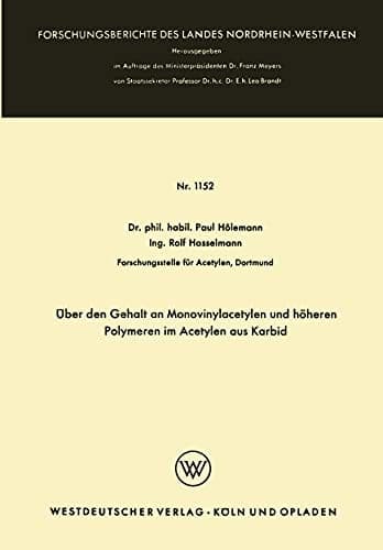 Über den Gehalt an Monovinylacetylen und höheren Polymeren im Acetylen aus Karbid (German Edition)