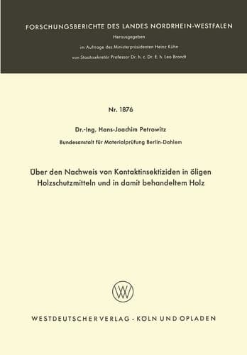 Über den Nachweis von Kontaktinsektiziden in öligen Holzschutzmitteln und in damit behandeltem Holz (German Edition)