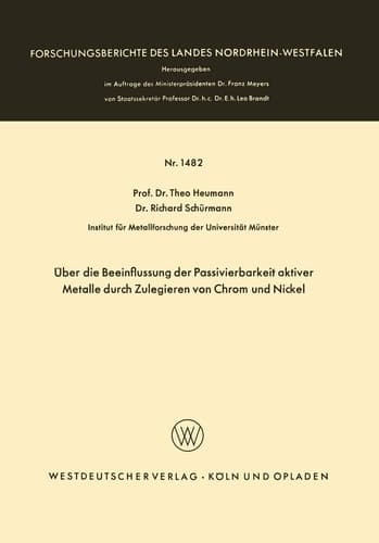 Über die Beeinflussung der Passivierbarkeit aktiver Metalle durch Zulegieren von Chrom und Nickel