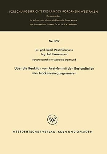Über die Reaktion von Acetylen mit den Bestandteilen von Trockenreinigungsmassen (German Edition)