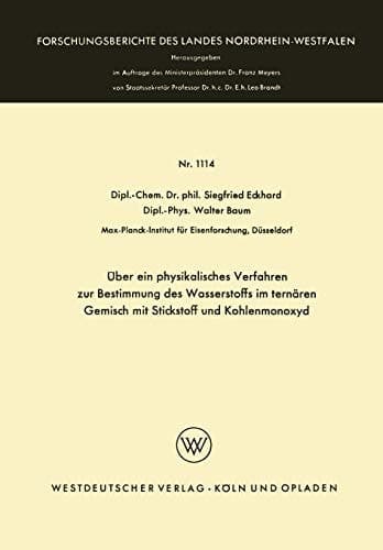 Über ein physikalisches Verfahren zur Bestimmung des Wasserstoffs im ternären Gemisch mit Stickstoff und Kohlenmonoxyd