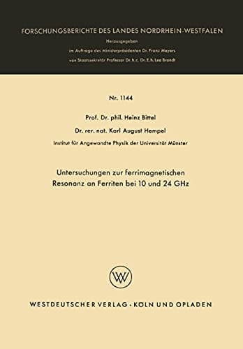 Untersuchungen zur ferrimagnetischen Resonanz an Ferriten bei 10 und 24 GHz (German Edition)