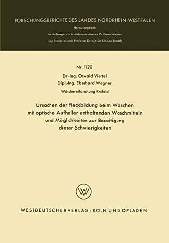 Ursachen der Fleckbildung beim Waschen mit optische Aufheller enthaltenden Waschmitteln und Möglichkeiten zur Beseitigung dieser Schwierigkeiten