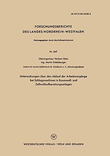 Untersuchungen über den Ablauf der Arbeitsvorgänge bei Schlagmaschinen in Baumwoll- und Zellwollaufbereitungsanlagen