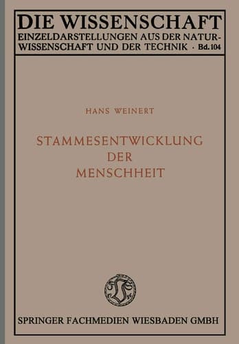 Stammesentwicklung der Menschheit (Die Wissenschaft, 104) (German Edition)