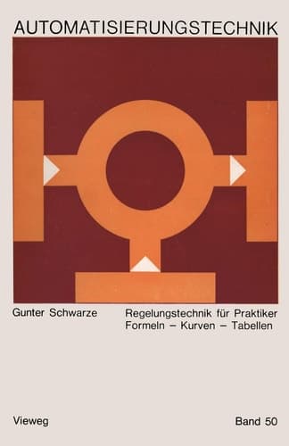 Regelungstechnik für Praktiker Formeln — Kurven — Tabellen