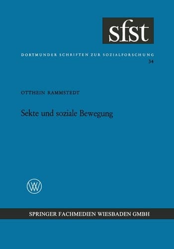 Sekte und soziale Bewegung Soziologische Analyse der Täufer in Münster (1534/35)