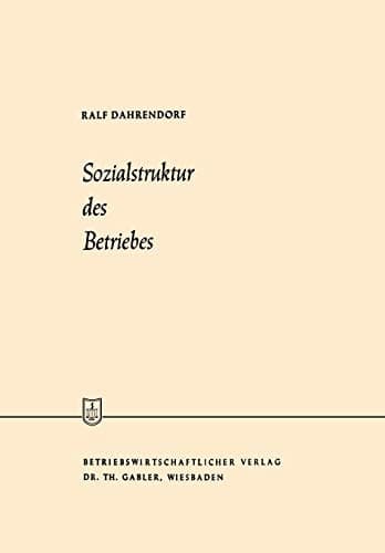 Sozialstruktur des Betriebes Betriebssoziologie