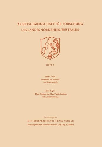 Steinkohle als Rohstoff und Energiequelle. Über Arbeiten des Max-Planck-Instituts für Kohlenforschung