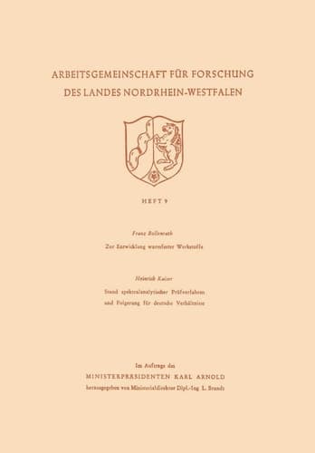 Zur Entwicklung warmfester Werkstoffe. Stand spektralanalytischer Prüfverfahren und Folgerung für deutsche Verhältnisse