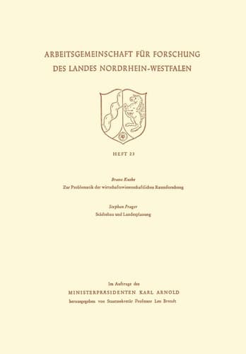 Zur Problematik der wirtschaftswissenschaftlichen Raumforschung / Städtebau und Landesplanung
