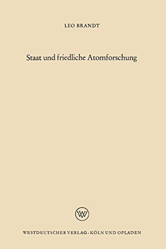 Staat und friedliche Atomforschung