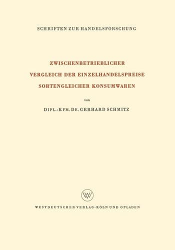 Zwischenbetrieblicher Vergleich der Einzelhandelspreise Sortengleicher Konsumwaren
