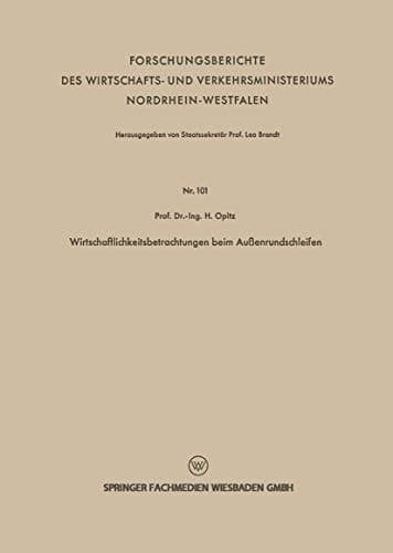 Wirtschaftlichkeitsbetrachtungen beim Außenrundschleifen