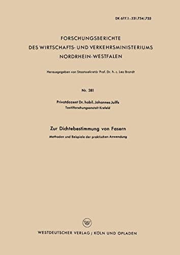 Zur Dichtebestimmung von Fasern Methoden und Beispiele der praktischen Anwendung
