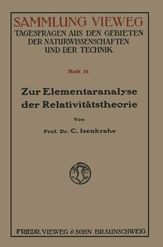 Zur Elementaranalyse der Relativitätstheorie: Einleitung und Vorstufen (Sammlung Vieweg) (German Edition)