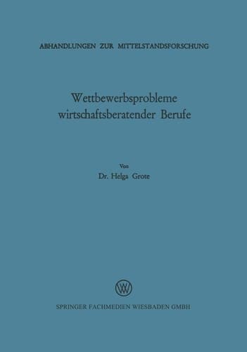 Wettbewerbsprobleme wirtschaftsberatender Berufe