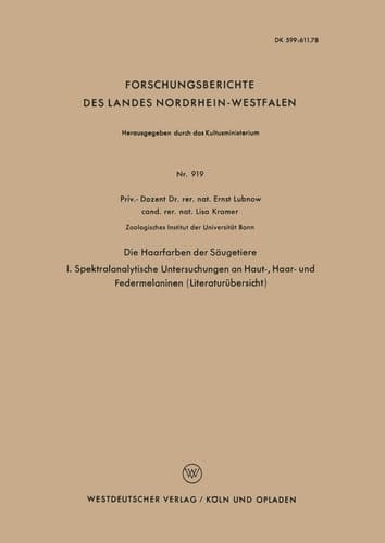 Die Haarfarben der Säugetiere I. Spektralanalytische Untersuchungen an Haut-, Haar- und Federmelaninen (Literaturübersicht)