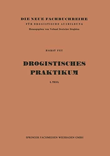 Drogistisches Praktikum 1. Teil
