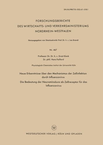 Neue Erkenntnisse über den Mechanismus der Zellinfektion durch Influenzavirus. Die Bedeutung der Neuraminsäure als Zellreceptor für das Influenzavirus
