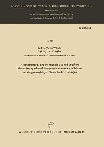 Nichtstationäre, eindimensionale und reibungsfreie Gasströmung schwach kompressibler Medien in Rohren mit einigen unstetigen Querschnittsänderungen