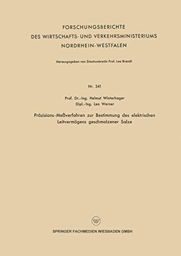 Präzisions-Meßverfahren zur Bestimmung des elektrischen Leitvermögens geschmolzener Salze