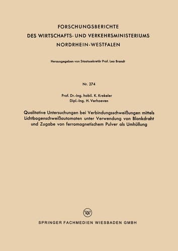 Qualitative Untersuchungen bei Verbindungsschweißungen mittels Lichtbogenschweißautomaten unter Verwendung von Blankdraht und Zugabe von ferromagnetischem Pulver als Umhüllung