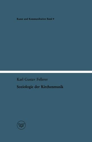 Soziologie der Kirchenmusik Materialien zur Musik- und Religionssoziologie