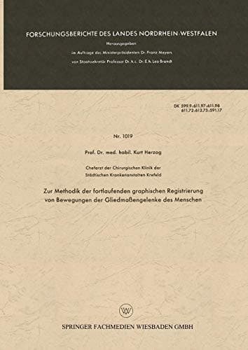 Zur Methodik der fortlaufenden graphischen Registrierung von Bewegungen der Gliedmaßengelenke des Menschen