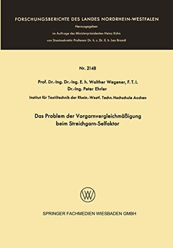 Das Problem der Vorgarnvergleichmäßigung beim Streichgarn-Selfaktor (German Edition)