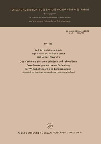 Das Verhältnis zwischen primären und sekundären Erwerbszweigen und seine Bedeutung für Wirtschaftspolitik und Landesplanung dargestellt an Beispielen aus dem Lande Nordrhein-Westfalen