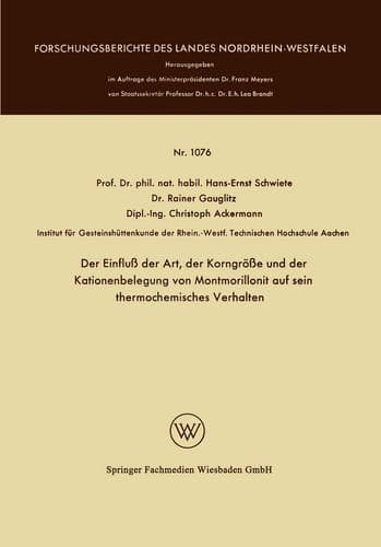 Der Einfluß der Art, der Korngröße und der Kationenbelegung von Montmorillonit auf sein thermochemisches Verhalten