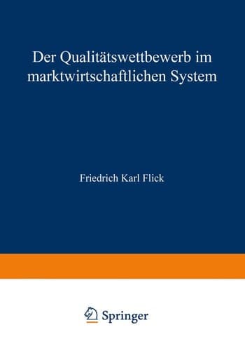 Der Qualitätswettbewerb im marktwirtschaftlichen System (German Edition)
