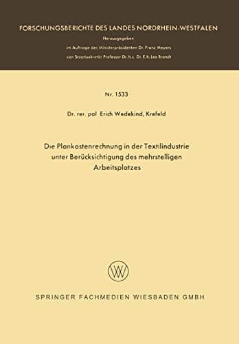 Die Plankostenrechnung in der Textilindustrie unter Berücksichtigung des mehrstelligen Arbeitsplatzes