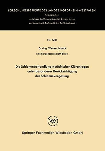 Die Schlammbehandlung in städtischen Kläranlagen unter besonderer Berücksichtigung der Schlammvergasung