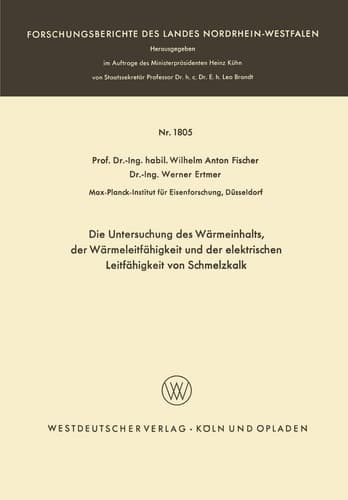 Die Untersuchung des Wärmeinhalts, der Wärmeleitfähigkeit und der elektrischen Leitfähigkeit von Schmelzkalk