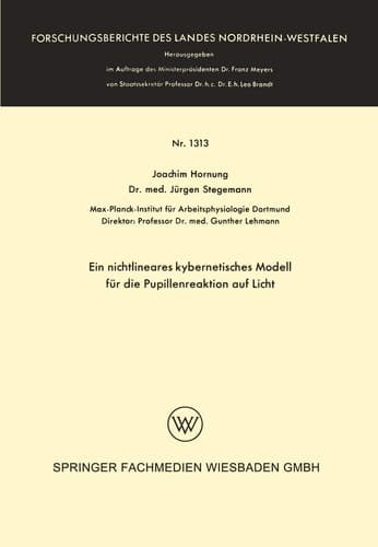 Ein nichtlineares kybernetisches Modell für die Pupillenreaktion auf Licht