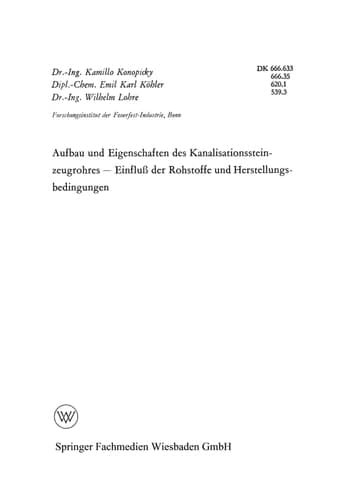 Aufbau und Eigenschaften des Kanalisationssteinzeugrohres — Einfluß der Rohstoffe und Herstellungsbedingungen