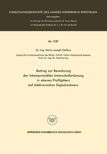 Beitrag zur Berechnung der inkompressiblen Unterschallstrümung in ebenen Profilgittern auf elektronischen Digitalrechnern