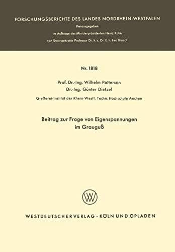 Beitrag zur Frage von Eigenspannungen im Grauguß