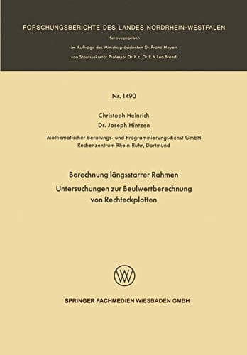 Berechnung längsstarrer Rahmen / Untersuchungen zur Beulwertberechnung von Rechteckplatten